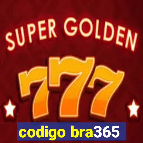 codigo bra365